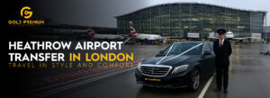 Heathrow Airport transfer in London