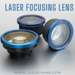 Laser Focusing Lens