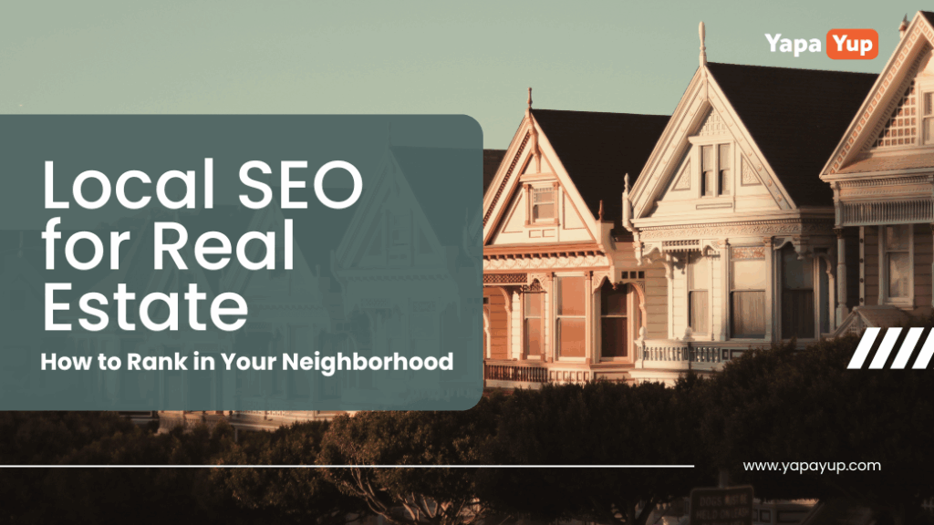 Local SEO for Real Estate