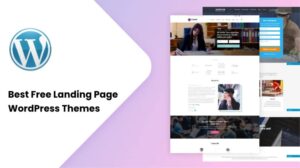 Need a Free Landing Page WordPress Theme That Converts?