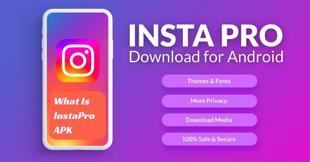 What-Is-InstaPro-APK