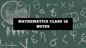 mathematics class 12 notes