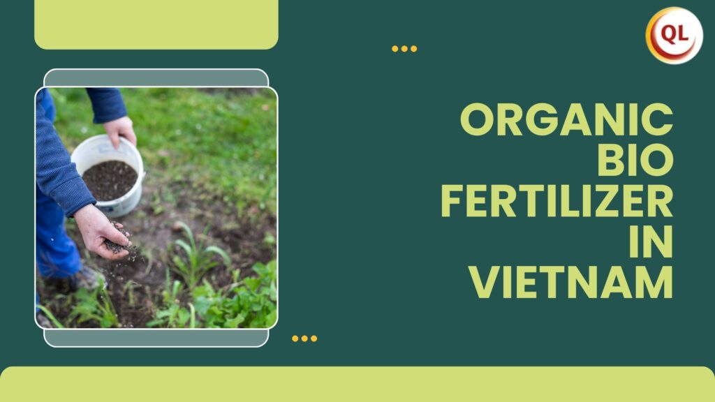 organic bio fertilizer in vietnam