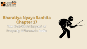 Bharatiya Nyaya Sanhita Chapter 17
