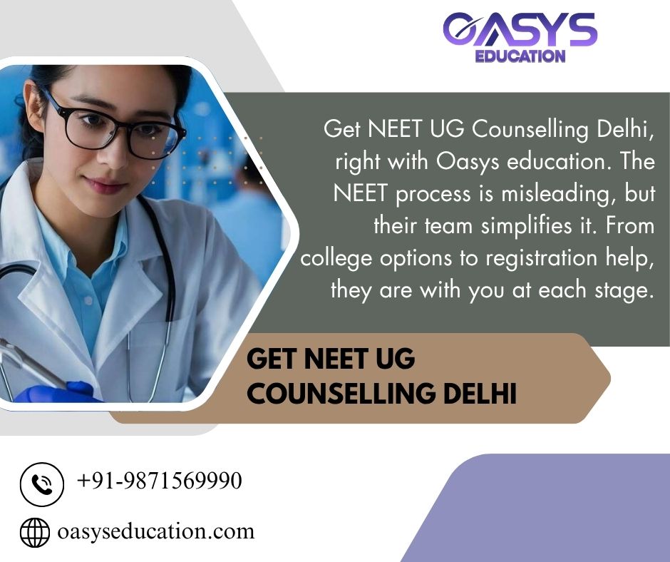 Get NEET UG Counselling Delhi
