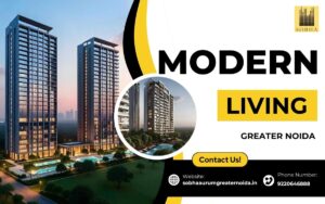 Shaping Modern Living Standards in Greater Noida