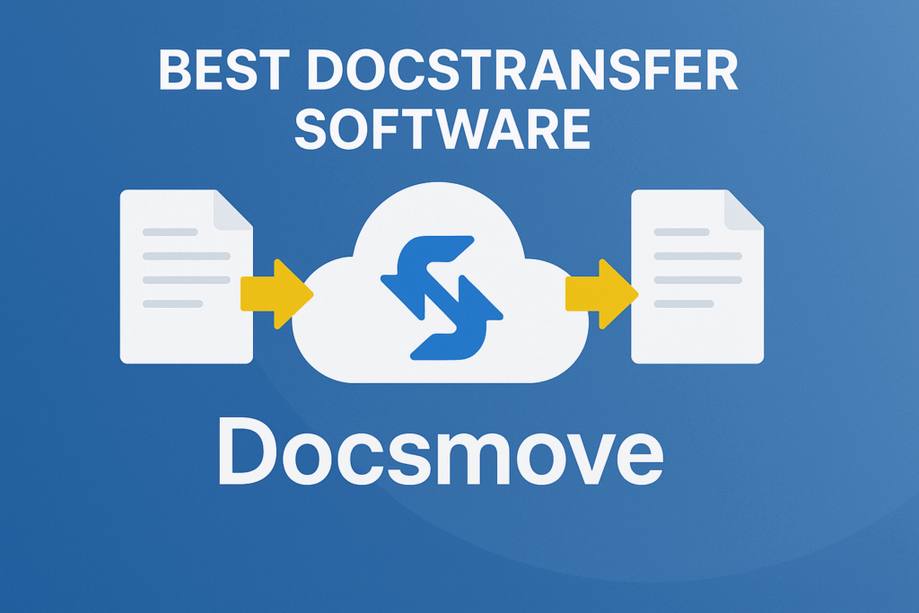 Best DocsTransfer Software