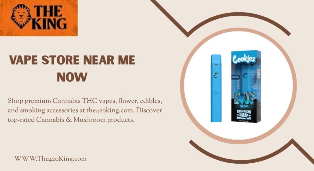 Vape Store Near Me Now