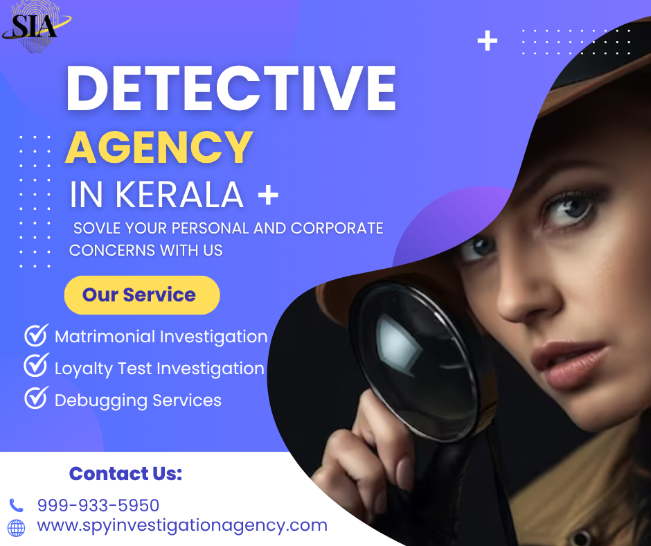 Detective agency in Kerala - Spy Investiagtion Agency