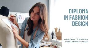 diploma in fashion designing