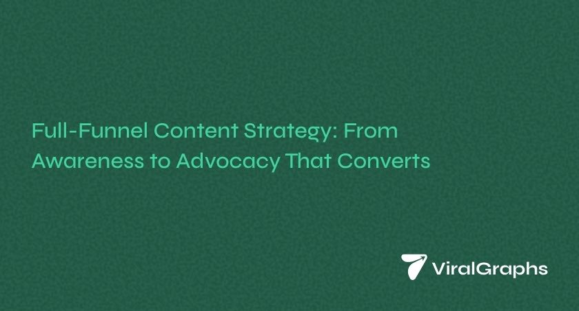Discover how to build a powerful full-funnel content strategy that drives awareness, nurtures leads, and converts customers in 2025’s buyer landscape.