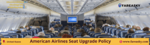 How to Upgrade Seats on American Airlines