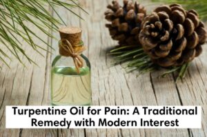 turpentine oil for pain