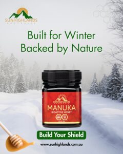 A jar of Sunhighlands Manuka Bioactive Honey with the tagline 'Built for Winter. Backed by Nature.' and website URL www.sunhighlands.com.au.