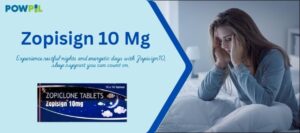 Zopisign 10 mg Tablets: A Reliable Aid for Restful Sleep