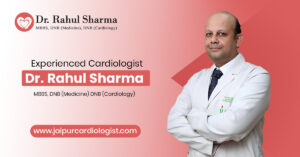 How an Angioplasty Doctor in Jaipur Can Help You Beat Heart Blockages