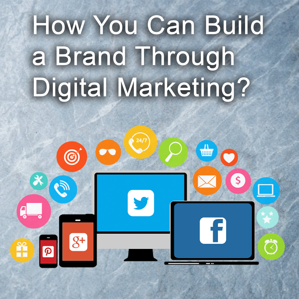 Brand Using Digital Marketing