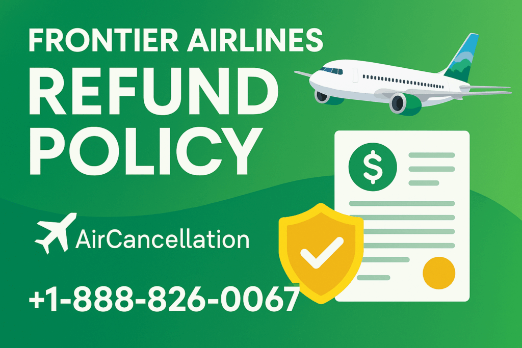 Frontier Airlines Refund Policy
