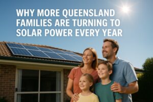 Why More Queensland Families Are Turning to solar power Every Year